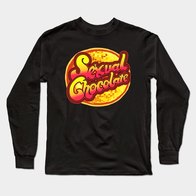 Sexual Chocolate Long Sleeve T-Shirt by gulymaiden